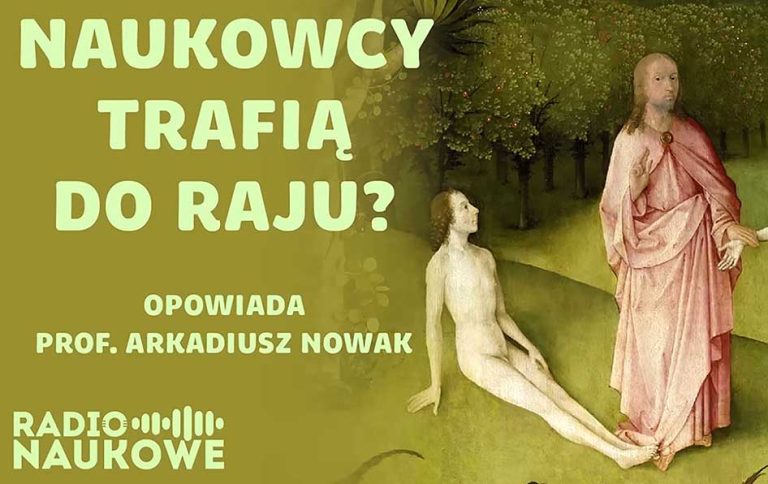 Naukowcy trafiają do raju?