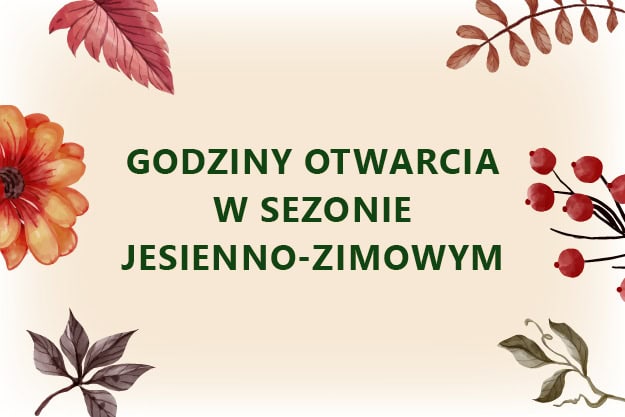 Opening hours in the autumn-winter season