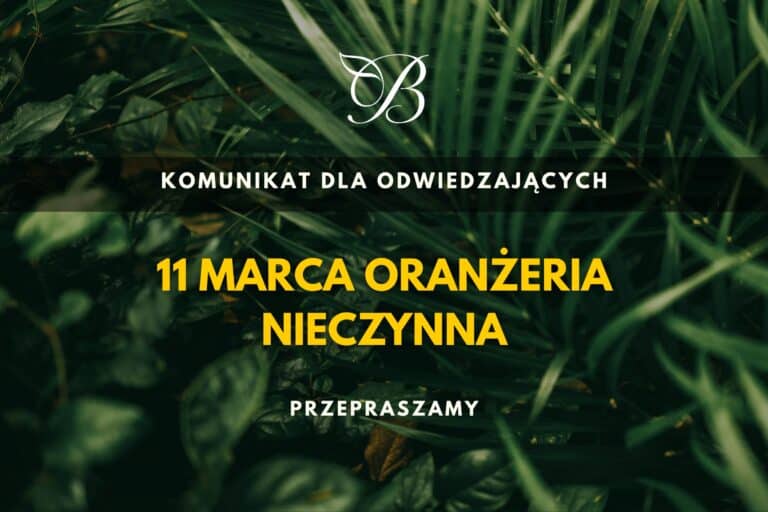 11 marca (środa) szklarnia nieczynna