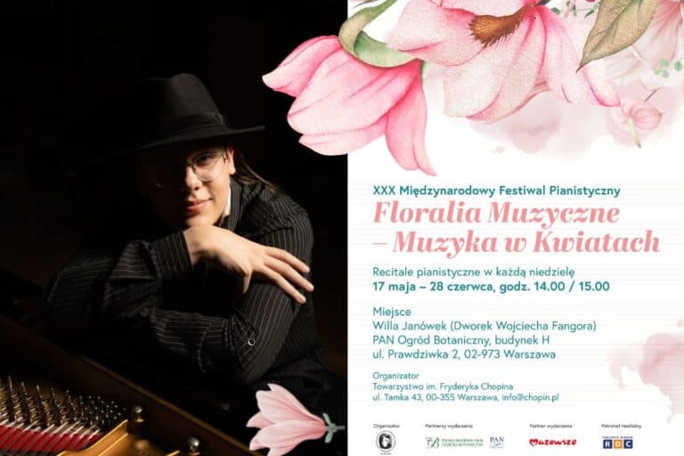 Koncert inauguracyjny XXX Międzynarodowego Festiwalu Pianistycznego „Floralia Muzyczne – Muzyka w&nbsp;Kwiatach” 2026